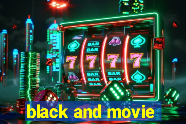 black and movie