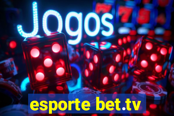 esporte bet.tv