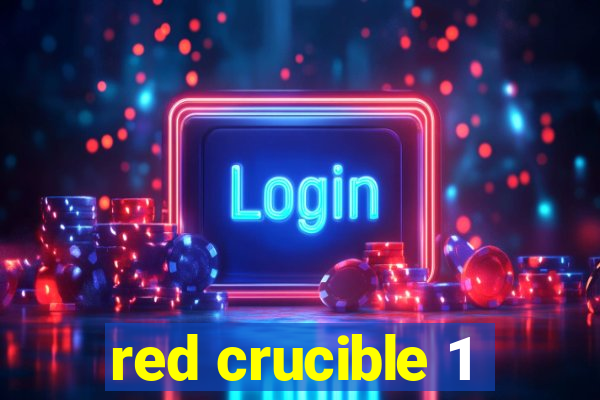 red crucible 1