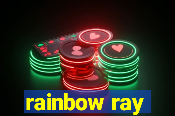 rainbow ray