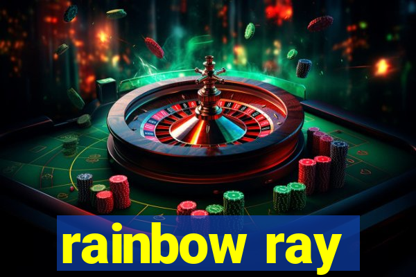 rainbow ray