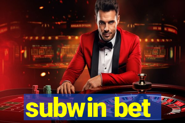 subwin bet