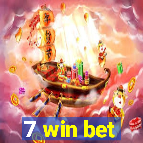 7 win bet