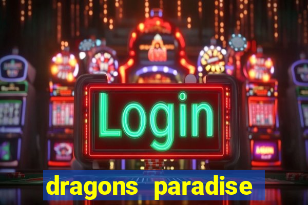 dragons paradise slot free play