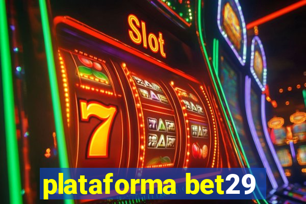 plataforma bet29