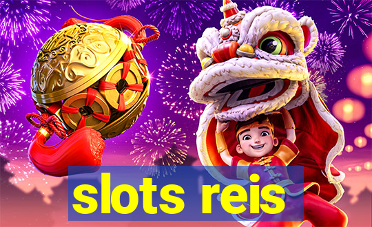 slots reis