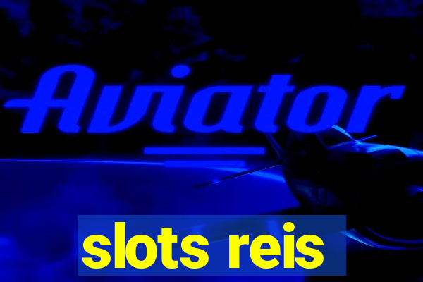 slots reis