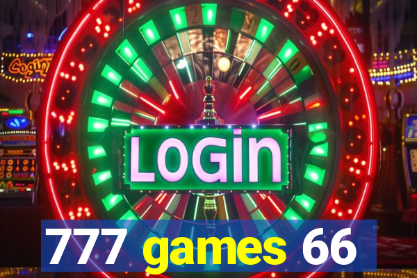 777 games 66