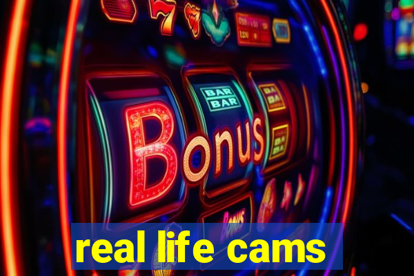 real life cams