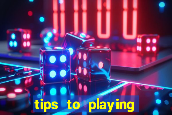 tips to playing slot machines