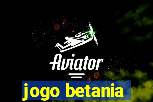 jogo betania