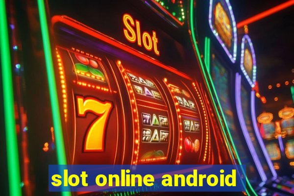 slot online android