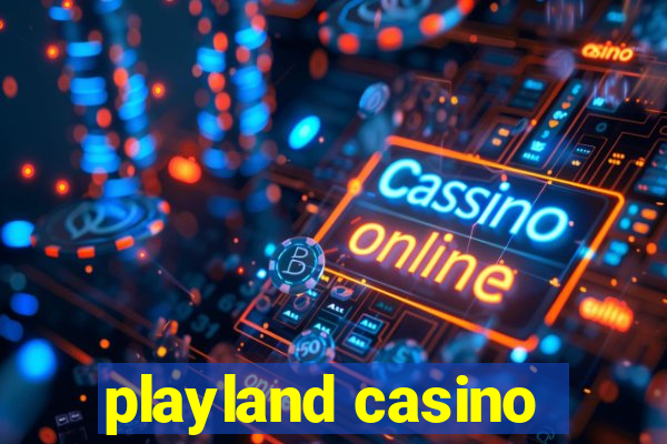 playland casino