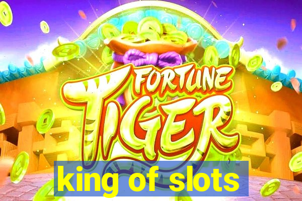 king of slots