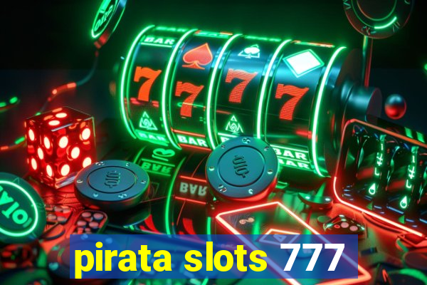 pirata slots 777