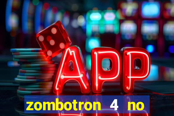 zombotron 4 no click jogos