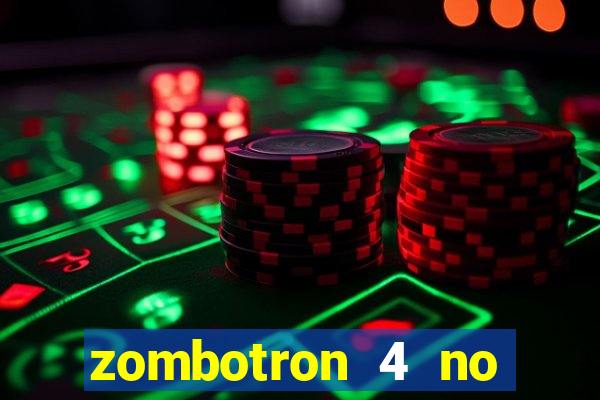 zombotron 4 no click jogos