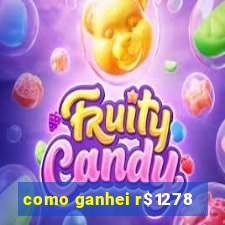 como ganhei r$1278