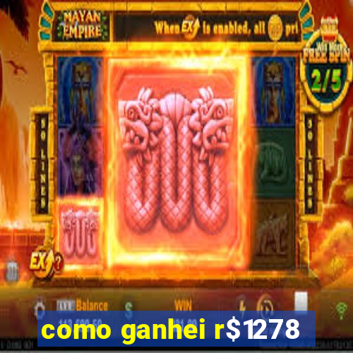 como ganhei r$1278