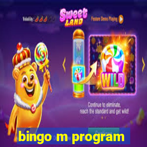 bingo m program