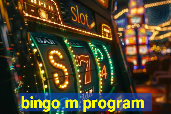 bingo m program