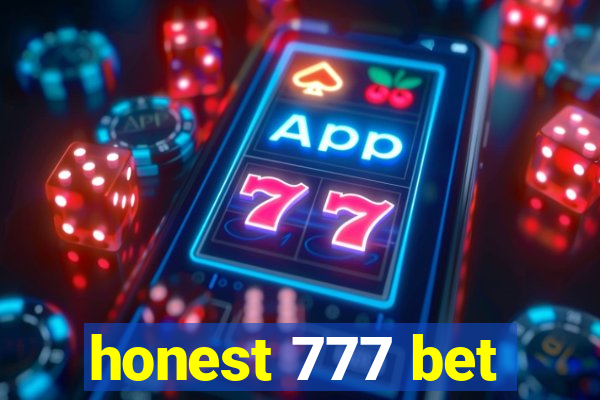 honest 777 bet