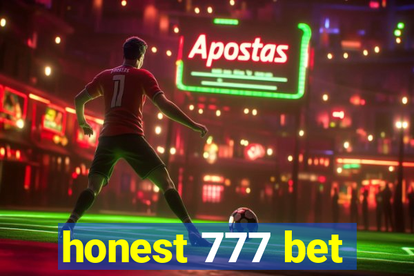 honest 777 bet