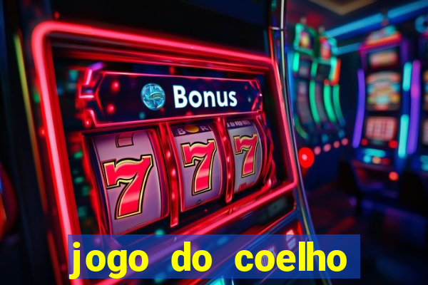 jogo do coelho como ganhar