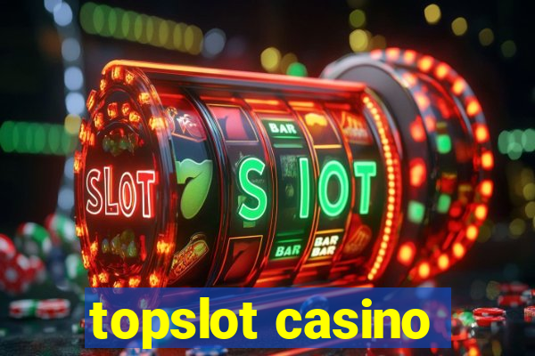 topslot casino