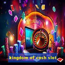 kingdom of cash slot