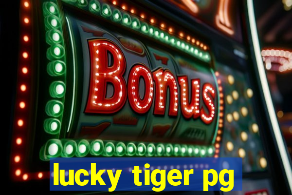 lucky tiger pg