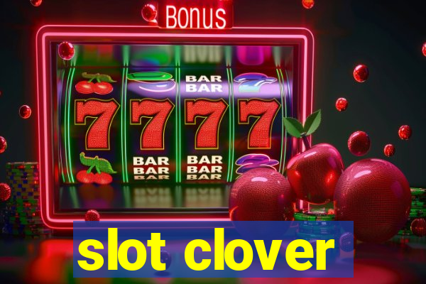 slot clover