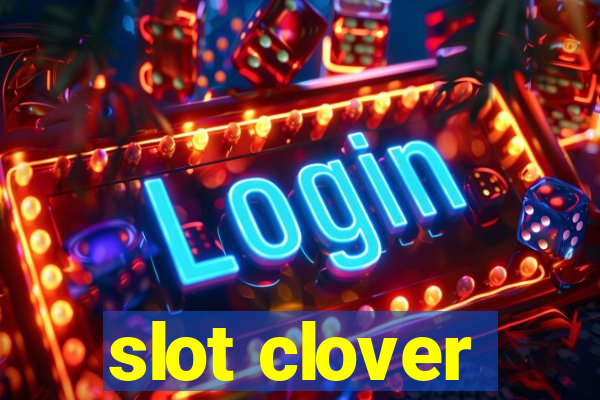 slot clover