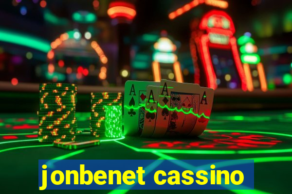 jonbenet cassino