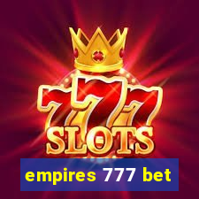 empires 777 bet