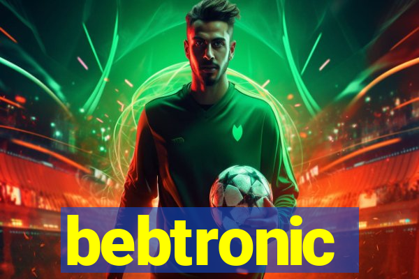 bebtronic