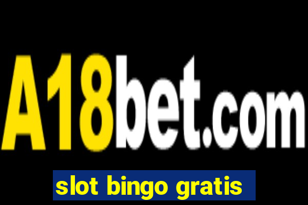 slot bingo gratis