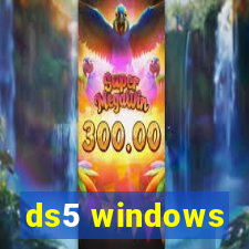 ds5 windows