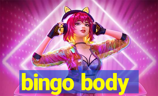 bingo body