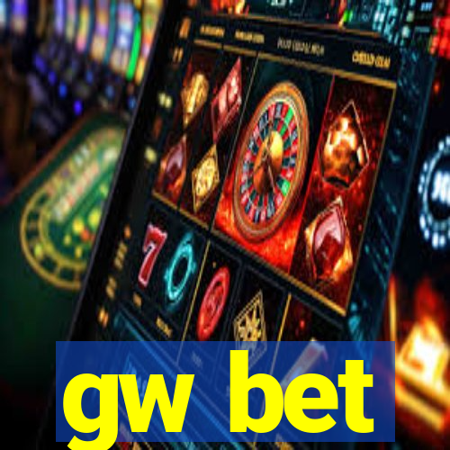 gw bet