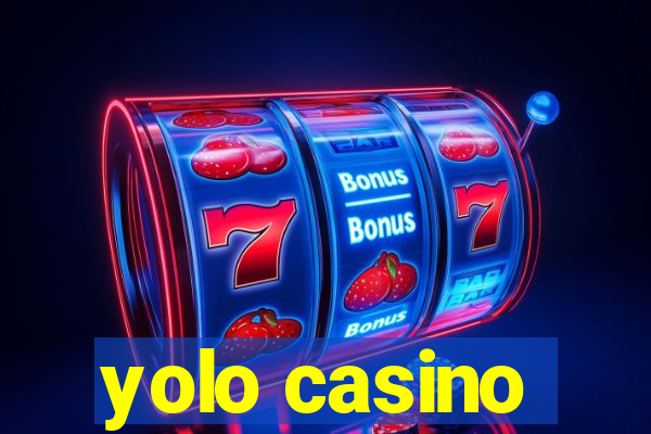 yolo casino