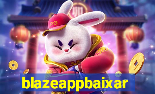 blazeappbaixar