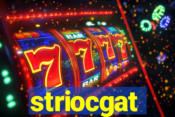 striocgat