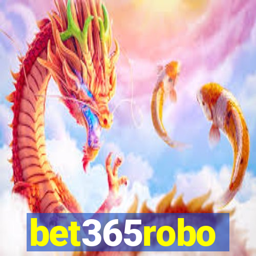 bet365robo