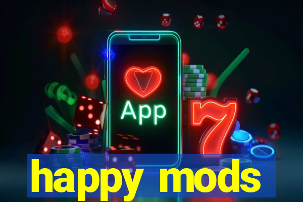 happy mods