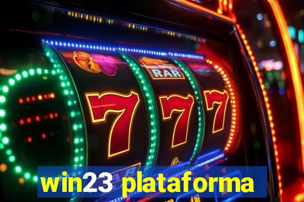 win23 plataforma