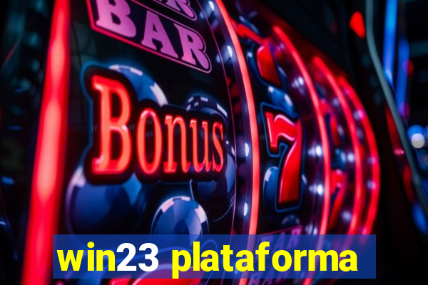 win23 plataforma