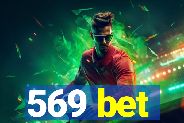 569 bet