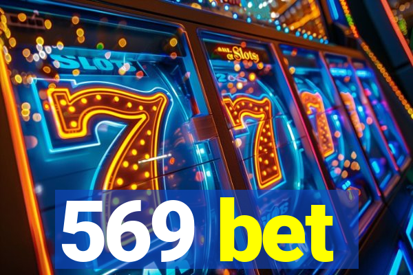 569 bet