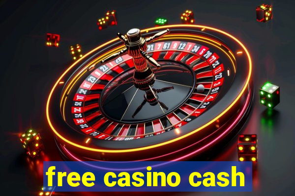 free casino cash